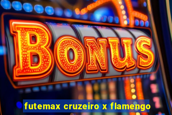 futemax cruzeiro x flamengo